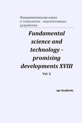 Book cover for Fundamental science and technology - promising developments XVIII. Vol. 2