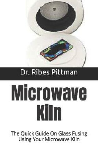 Cover of Microwave Kiln