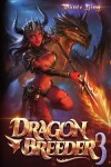 Book cover for Dragon Breeder 3