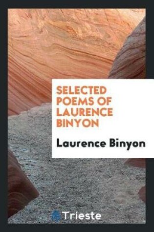 Cover of Selected Poems of Laurence Binyon