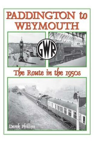 Cover of Paddington to Weymouth