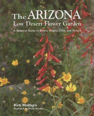 Cover of The Arizona Low Desert Flower Garden