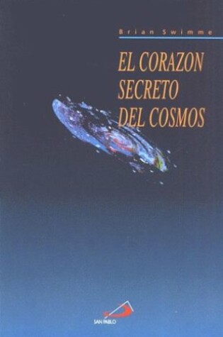 Cover of El Corazon Secreto del Cosmos