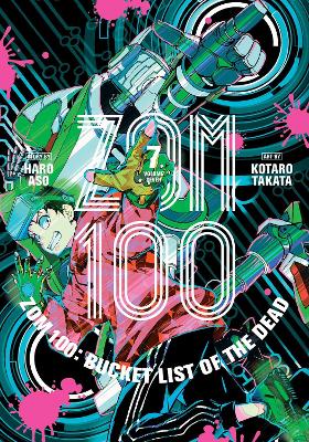 Book cover for Zom 100: Bucket List of the Dead, Vol. 7