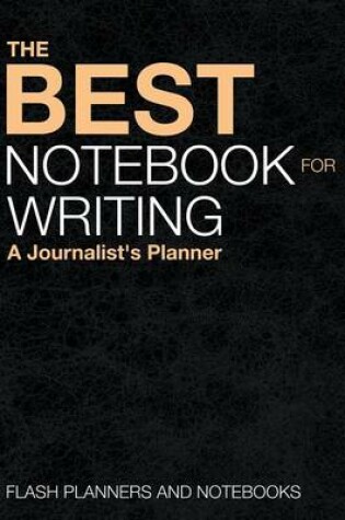 Cover of The Best Notebook for Writing