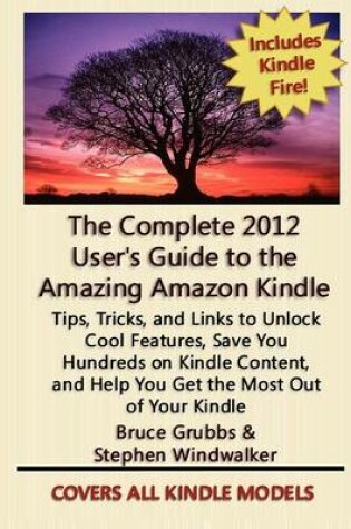 Cover of The Complete 2012 User's Guide to the Amazing Amazon Kindle