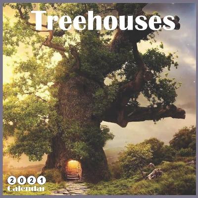 Cover of Treehouses 2021 Calendar