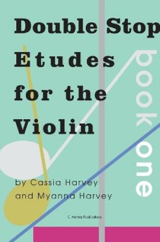 Cover of Double Stop Etudes for the Violin, Book One