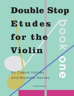 Book cover for Double Stop Etudes for the Violin, Book One