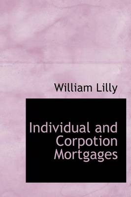 Book cover for Individual and Corpotion Mortgages