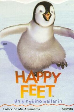 Cover of Happy Feet - Un Pinguino Bailarin