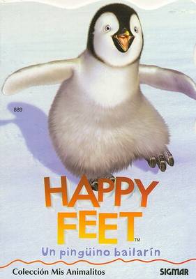 Book cover for Happy Feet - Un Pinguino Bailarin