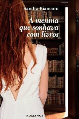 Cover of A menina que sonhava com livros
