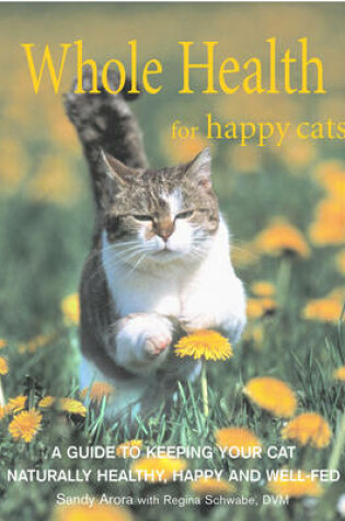 Cover of Whole Health for Happy Cats