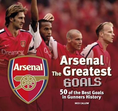 Book cover for Arsenal's Greatest Goals