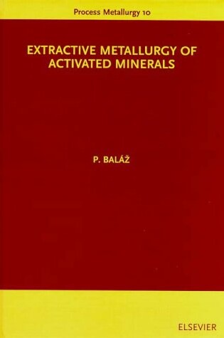 Cover of Extractive Metallurgy of Activated Minerals