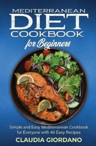 Cover of Mediterranean Diet Cookbook for Beginners