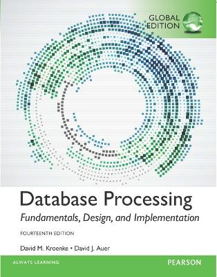 Book cover for Database Processing: Fundamentals, Design, and Implementation, Global Edition