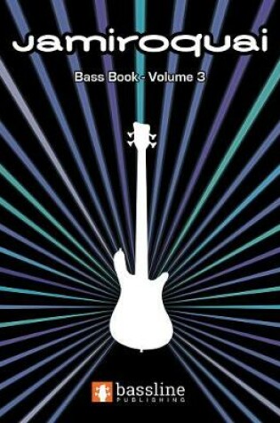 Cover of The Jamiroquai Bass Book - Volume 3