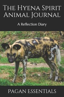 Book cover for The Hyena Spirit Animal Journal