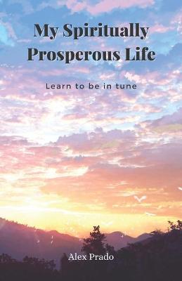 Book cover for My Spiritual Prosperous Life