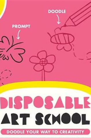 Cover of Disposable Art School Pink