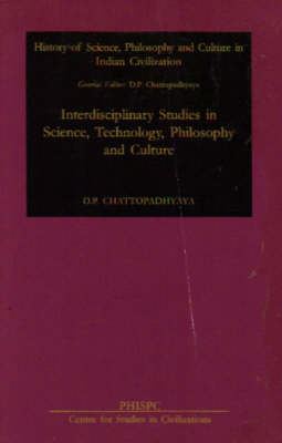 Book cover for Interdisciplinary Studies in Science, Technology, Philosophy and Culture