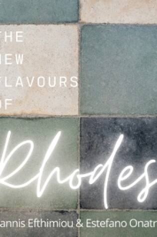 Cover of The New Flavours Of Rhodes