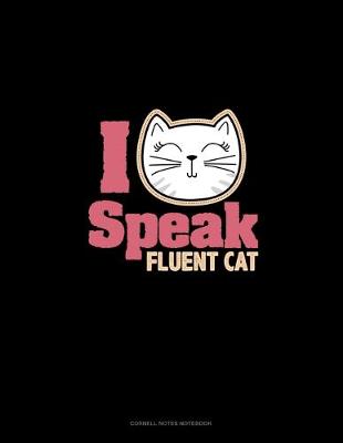 Book cover for I Speak Fluent Cat