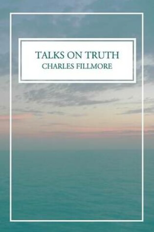 Cover of Talks on Truth