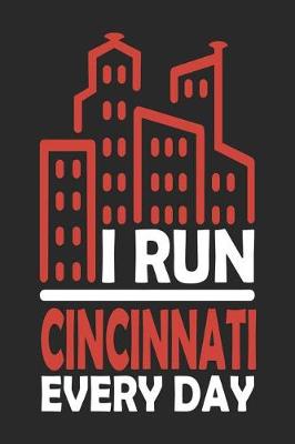 Book cover for I Run Cincinnati Every Day