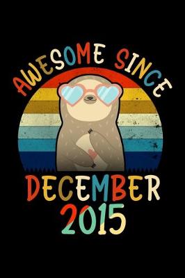 Book cover for Awesome Since December 2015