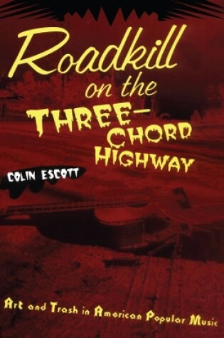 Cover of Roadkill on the Three-Chord Highway