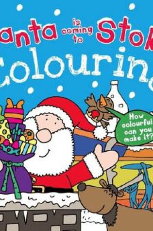 Cover of Santa is Coming to Stoke Colouring Book