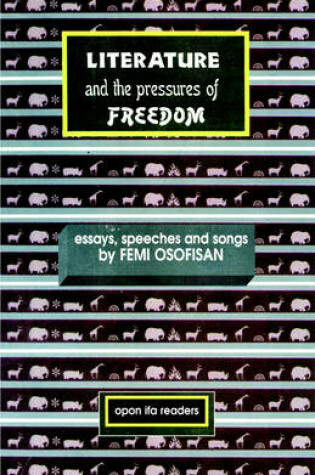 Cover of Literature and the Pressures of Freedom