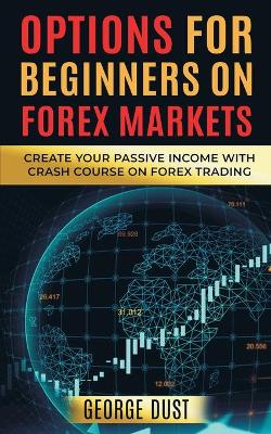 Book cover for Options for Beginners on FOREX Markets