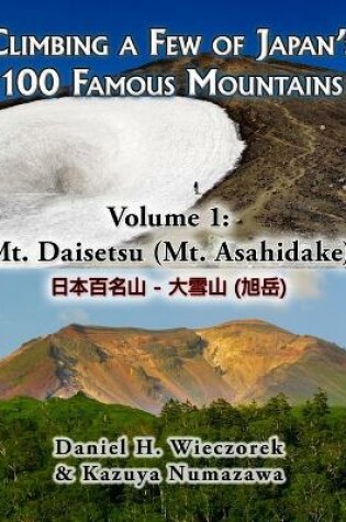 Cover of Climbing a Few of Japan's 100 Famous Mountains - Volume 1