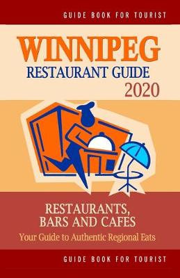 Book cover for Winnipeg Restaurant Guide 2020