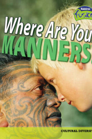 Cover of Fusion: Where Are Your Manners? HB