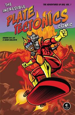 Book cover for The Incredible Plate Tectonics Comic