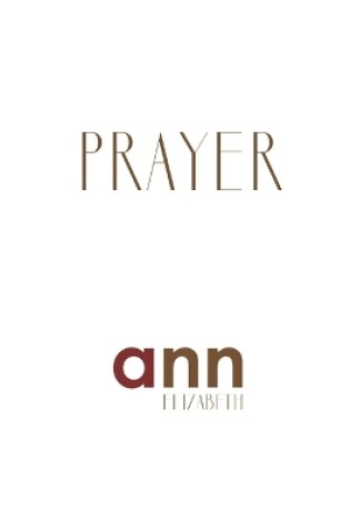 Cover of Prayer - Ann Elizabeth