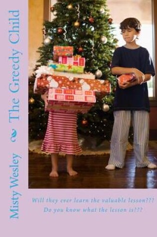 Cover of The Greedy Child