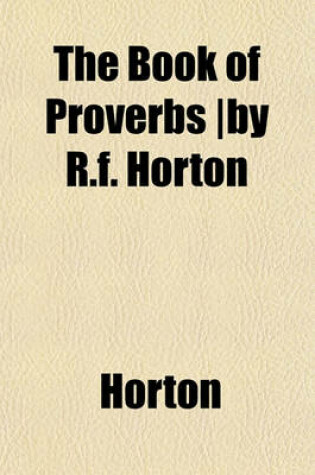 Cover of The Book of Proverbs -By R.F. Horton