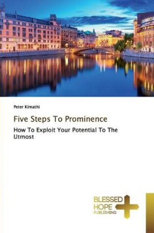 Cover of Five Steps To Prominence