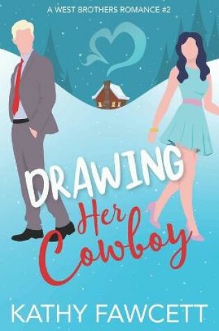 Cover of Drawing Her Cowboy