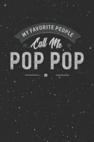 Cover of My Favorite People Call Me Pop Pop