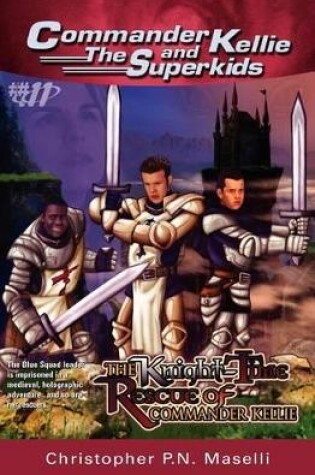 Cover of Commander Kellie And The Superkids, Volume 11