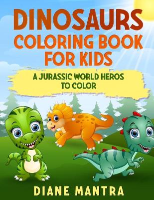 Book cover for Dinosaurs coloring book for kids