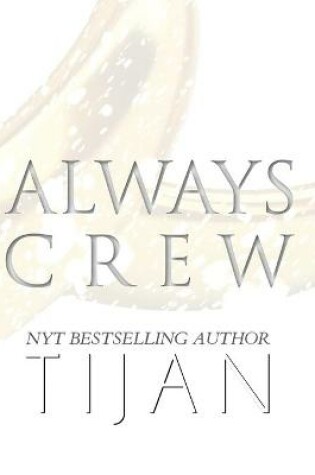 Cover of Always Crew (Hardcover)