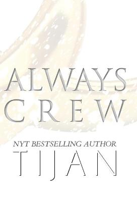 Book cover for Always Crew (Hardcover)